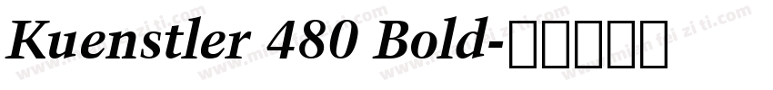 Kuenstler 480 Bold字体转换